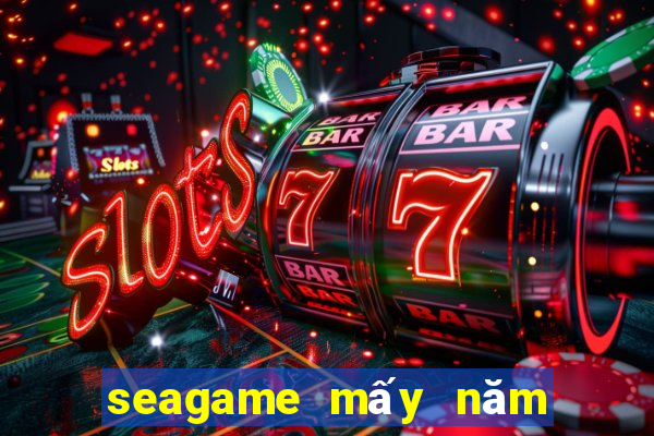 seagame mấy năm 1 lần