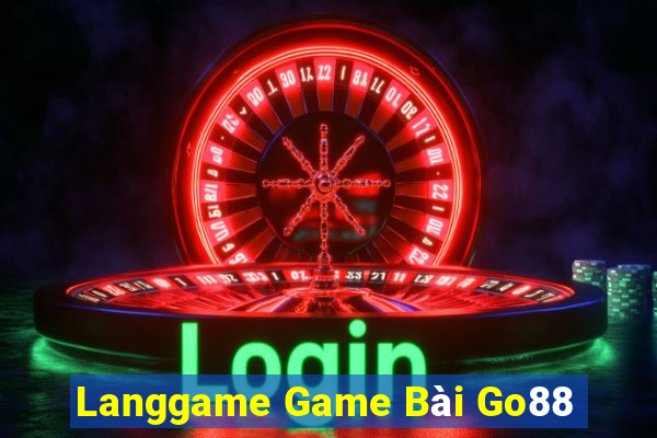 Langgame Game Bài Go88