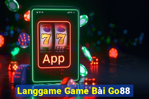 Langgame Game Bài Go88