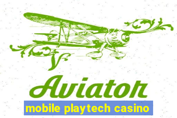 mobile playtech casino