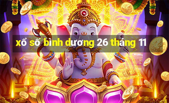 xổ số bình dương 26 tháng 11