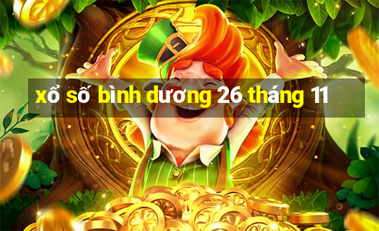 xổ số bình dương 26 tháng 11