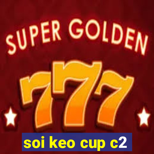 soi keo cup c2