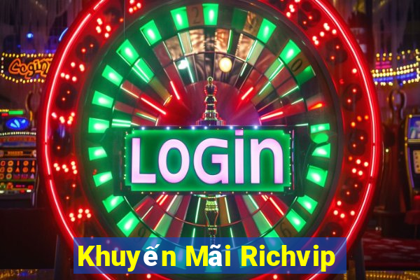 Khuyến Mãi Richvip