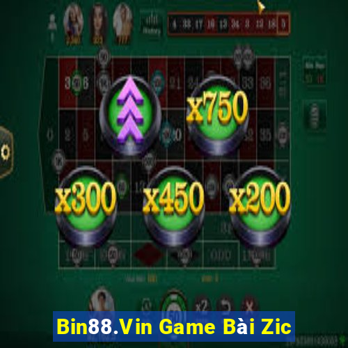 Bin88.Vin Game Bài Zic