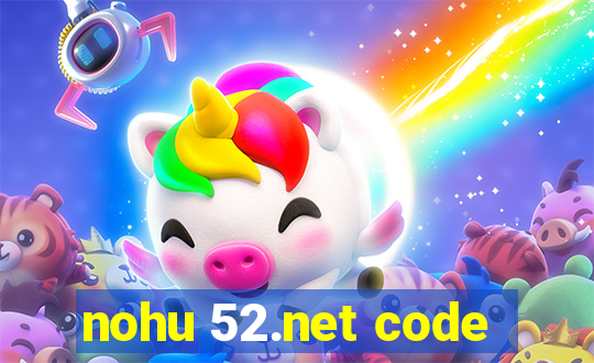 nohu 52.net code