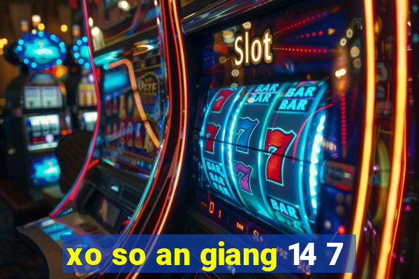 xo so an giang 14 7