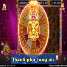 thành phố long an