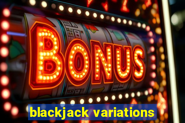 blackjack variations