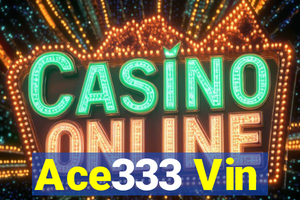 Ace333 Vin