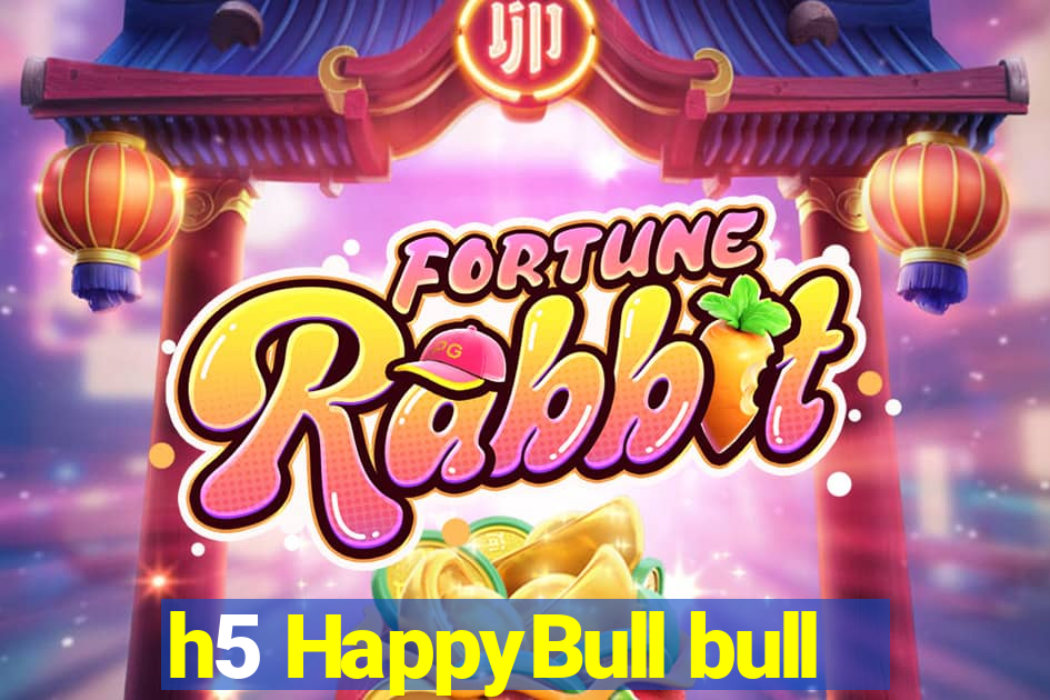 h5 HappyBull bull