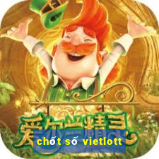 chốt số vietlott