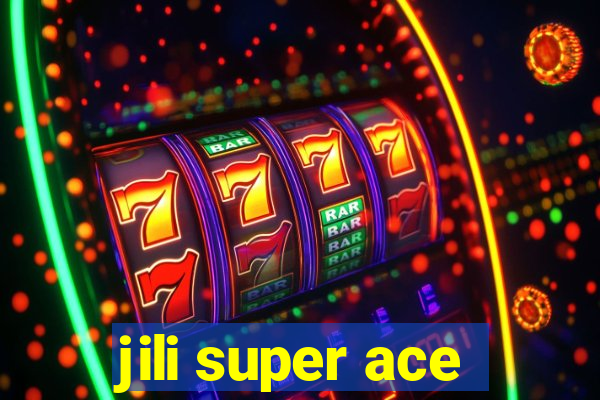 jili super ace