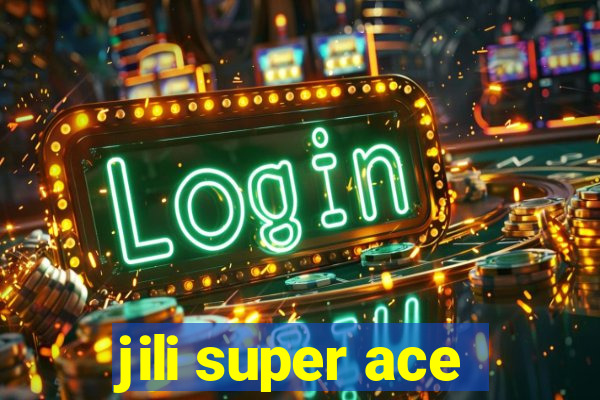 jili super ace