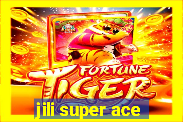 jili super ace