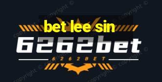 bet lee sin