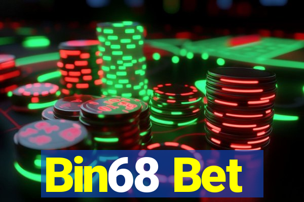 Bin68 Bet