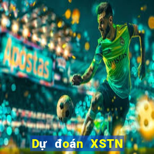 Dự đoán XSTN ngày 10