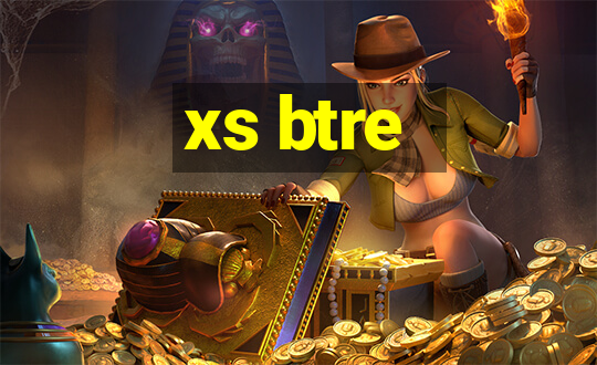 xs btre