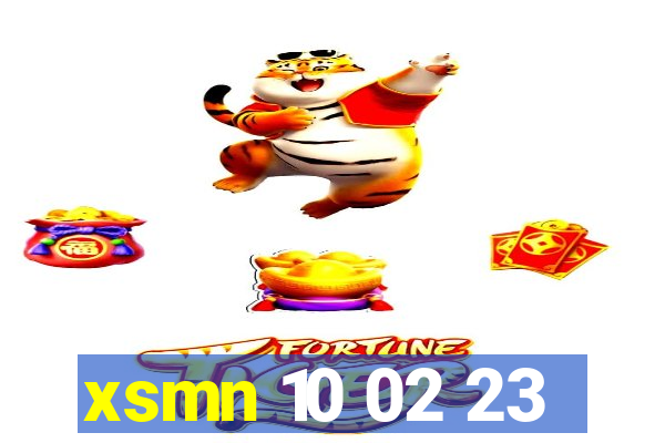 xsmn 10 02 23