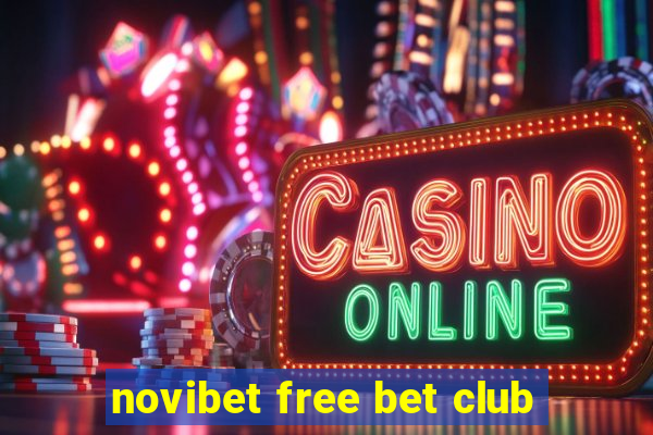 novibet free bet club