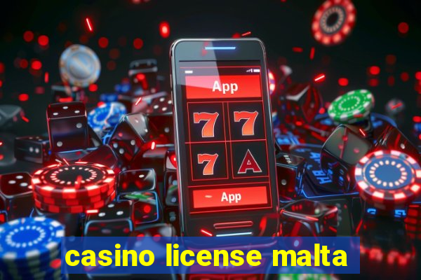 casino license malta