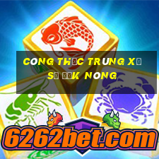 Công thức trúng xổ số Đắk Nông