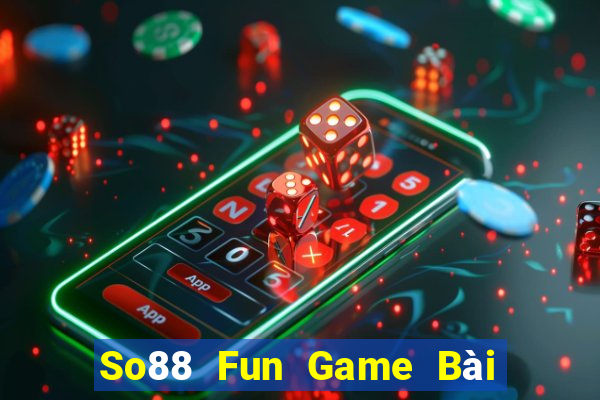 So88 Fun Game Bài Nạp Sms