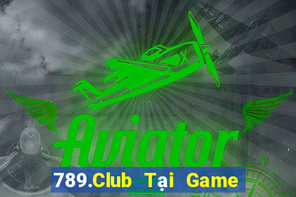 789.Club Tại Game Bài Đổi The