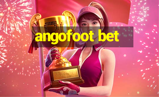 angofoot bet