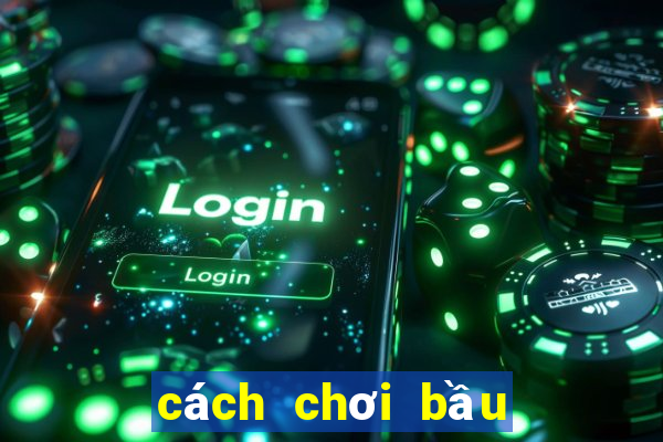 cách chơi bầu cua trên app