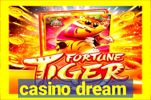 casino dream