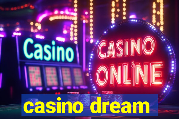 casino dream