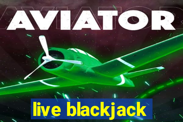 live blackjack