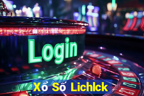 Xổ Số Lichlck