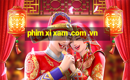 phim xi xam .com .vn