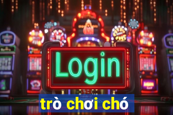 trò chơi chó