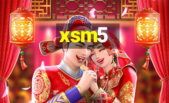 xsm5