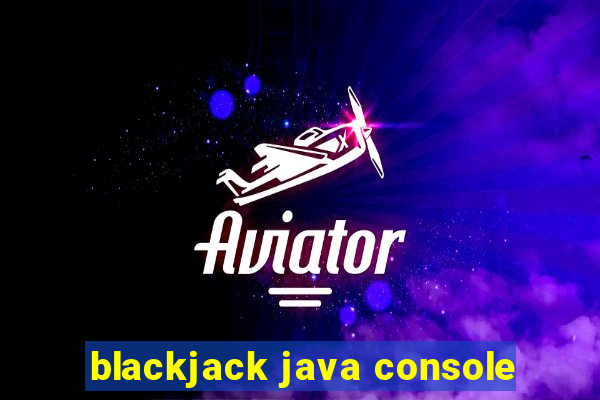 blackjack java console