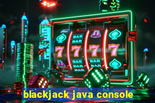 blackjack java console