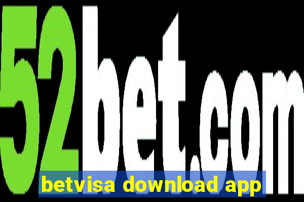 betvisa download app