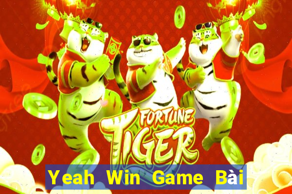 Yeah Win Game Bài 888 Casino