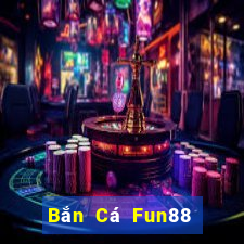 Bắn Cá Fun88 chiến đấu lớn