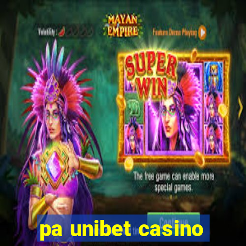 pa unibet casino