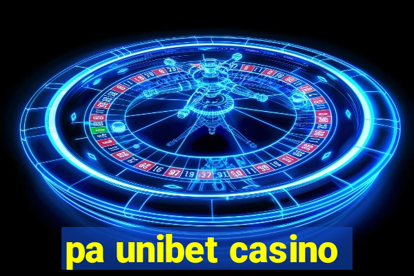 pa unibet casino