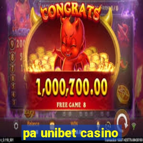 pa unibet casino