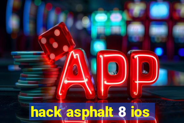 hack asphalt 8 ios