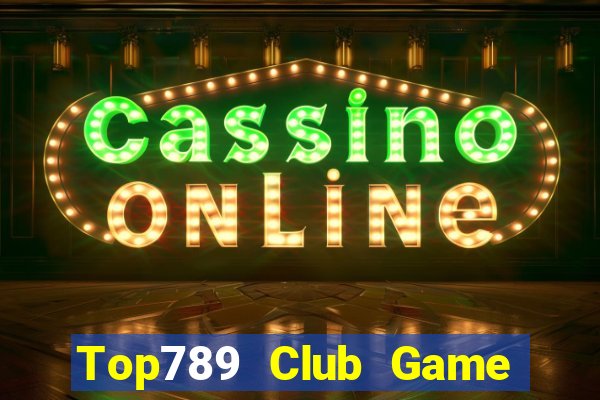 Top789 Club Game Bài Đổi Thưởng Go88