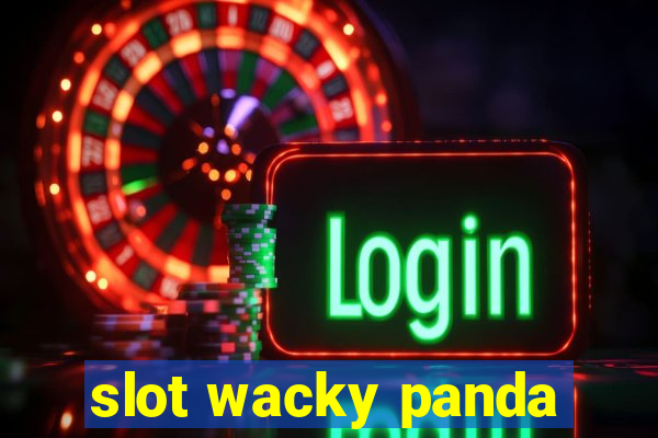 slot wacky panda