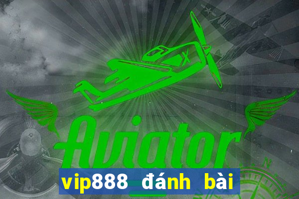 vip888 đánh bài đổi thưởng